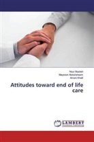 Maysoo Abdulraheem, Maysoon Abdulraheem, Amani Khalil, Nou Muslieh, Nour Muslieh - Attitudes toward end of life care