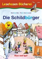 Manfred Mai, Petra Dorkenwald - Die Schildbürger / Silbenhilfe