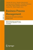 Claudio Di Ciccio, Renat Gabryelczyk, Renata Gabryelczyk, Luciano García-Bañuelos, Luciano García-Bañuelos et al, Tomislav Hernaus... - Business Process Management: Blockchain and Central and Eastern Europe Forum