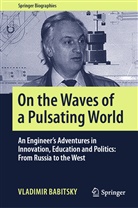 Vladimir Babitsky - On the Waves of a Pulsating World