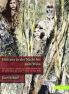 Kurt Scharf - Halt aus in der Nacht bis zum Wein