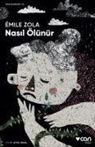 Emile Zola - Nasil Ölünür