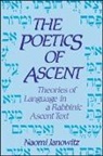 Naomi Janowitz - The Poetics of Ascent