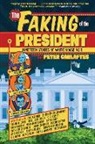Peter Carlaftes, Carlaftes Peter - The Faking of the President