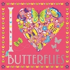 Hannah Davies, Davies Hannah, Jessie Eckel, Eckel Jessie, Felicity French, Beth Gunnell... - I Heart Butterflies