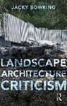 Bowring, Jacky Bowring, Jacky Dr. Bowring, Jacky Dr. (Lincoln University Bowring, Bowring Jacky - Landscape Architecture Criticism
