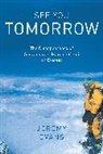 Jeremy Evans, Evans Jeremy - See You Tomorrow