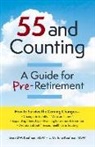 Gerald W. Kaufman, L. Marlene Kaufman - 55 and Counting: A Guide for Pre-Retirement
