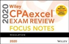 Wiley - Wiley Cpaexcel Exam Review 2020 Focus Notes