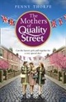 Penny Thorpe - Mothers of Quality Street