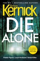 Simon Kernick, SIMON KERNICK - Die Alone