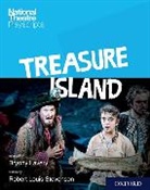 Lavery, Bryony Lavery, Bryony Stevenson Lavery, Lavery Stevenson, Stevenson, Robert Louis Stevenson - National Theatre Playscripts: Treasure Island