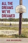 Rus Bradburd - All the Dreams We''ve Dreamed