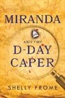 Shelly Frome - Miranda and the D-Day Caper