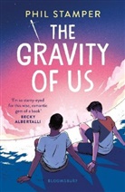 Phil Stamper - The Gravity of Us