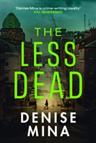 Denise Mina - The Less Dead