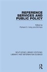 Richard D. Katz Irving, Richard D. Irving, Bill Katz, Katz Bill - Reference Services and Public Policy