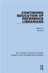 Bill Katz, Bill Katz, Katz Bill - Continuing Education of Reference Librarians
