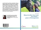 Dora Pannozzo - Manuel du Bien Vivre avec son Cheval ... grâce à l'Ennéagramme