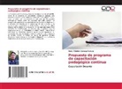 Henry Vladimir Quiroga Romero - Propuesta de programa de capacitación pedagógica continua