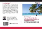 Juan Pablo Mariño Jiménez - La certificación de playas como factor de competitividad