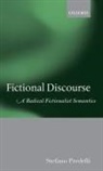 Stefano Predelli, Stefano (Professor of Philosophy Predelli, Stefano (University of Nottingham) Predelli, Predelli Stefano - Fictional Discourse