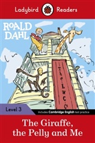 Roald Dahl, Ladybird, Quentin Blake - The Giraffe, the Pelly and Me