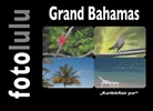 Fotolulu - Grand Bahamas