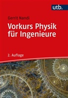Gerrit Nandi, Gerrit (Prof. Dr.) Nandi - Vorkurs Physik für Ingenieure