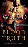 J. R. Ward, J.r. Ward - Blood Truth