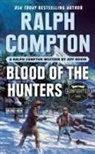 Ralph Compton, Jeff Rovin - Ralph Compton Blood of the Hunters