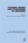 Paul M. Painter Gherman, Paul M. Gherman, Gherman Paul M., Frances O. Painter, Painter Frances O. - Training Issues and Strategies in Libraries
