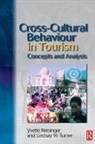 Phd Reisinger, Yvette Reisinger, Yvette Reisinger PhD, Lindsay Turner, Lindsay W Turner, Turner Lindsay - Cross-Cultural Behaviour in Tourism