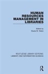 Gisela M. Webb, Gisela M. Webb, Webb Gisela M. - Human Resources Management in Libraries