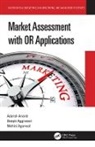 Mohini Agarwal, Deepti Aggrawal, Adarsh Anand, Adarsh (Assistant Professor Anand, Adarsh (University of Delhi Anand, Kent Lenci - Market Assessment With Or Applications
