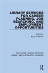 Byron (Northern Illinois University Anderson, Byron Anderson - Library Services for Career Planning, Job Searching, and Employment