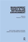 Edward R. Johnson, Edward R. Johnson, Johnson Edward R. - Management Issues in the Networking Environment