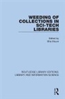 Ellis Mount, Ellis Mount, Mount Ellis - Weeding of Collections in Sci-Tech Libraries