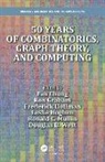 Fan Graham Chung, Maria Pierri, Fan Chung, Ron Graham, Frederick Hoffman, Leslie Hogben... - 50 Years of Combinatorics, Graph Theory, and Computing