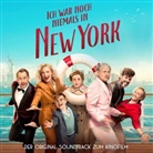 Ich war noch niemals in New York, 1 Audio-CD (Original Soundtrack) (Hörbuch)