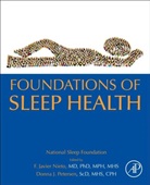 F. Javier (EDT)/ Petersen Nieto, F Javier Nieto, F. Javier Nieto, F. Javier (Dean/Professor Nieto, F.Javier Nieto, F.Javier (Dean/Professor Nieto... - Foundations of Sleep Health