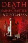 Ivo Fornesa, Ivo (Author) Fornesa - Death in Saint-Chartier