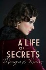 Margaret Kaine, Margaret (Author) Kaine, Kaine Margaret - Life of Secrets