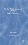 Nick Couldry - Media, Voice, Space and Power
