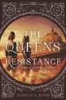 Rebecca Ross - The Queen's Resistance