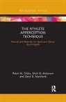 Mark B Andersen, Mark B. Andersen, Mark B. (Gregory Street Psychology Andersen, Petah M Gibbs, Petah M. Gibbs, Petah M. (Melbourne United Basketball Club Gibbs... - Athlete Apperception Technique