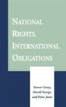 Simon Caney, Simon George Caney, David George, Peter Jones, Peter Jones Prof., Simon Caney... - National Rights, International Obligations