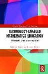 Catherine Attard, Catherine (University of Western Sydney Attard, Kathryn Holmes, Kathryn (University of Western Sydney Holmes - Technology-Enabled Mathematics Education
