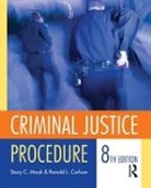 Ronald Carlson, Ronald L. Carlson, Carlson Ronald, Stacy Moak, Stacy C. Moak - Criminal Justice Procedure