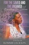 Rommie Jackson - For The Saved And The Unsaved...And Everything In-Between